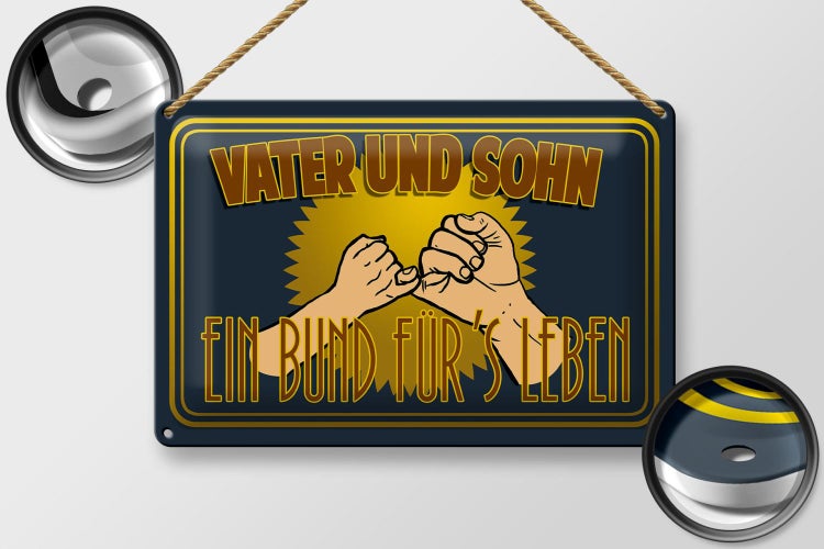 Blechschild Spruch 30x20cm Vater und Sohn ein Bund für