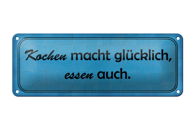 Blechschild Spruch 27x10cm Kochen macht glücklich essen Dekoration