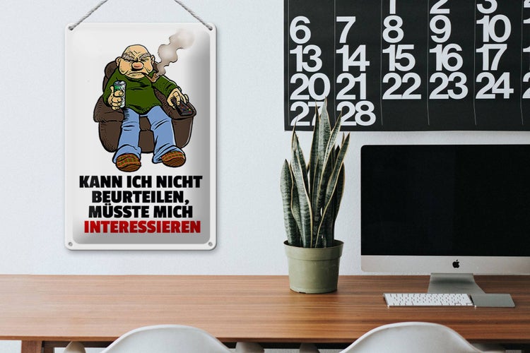 Blechschild Spruch 20x30cm Kann ich nicht beurteilen