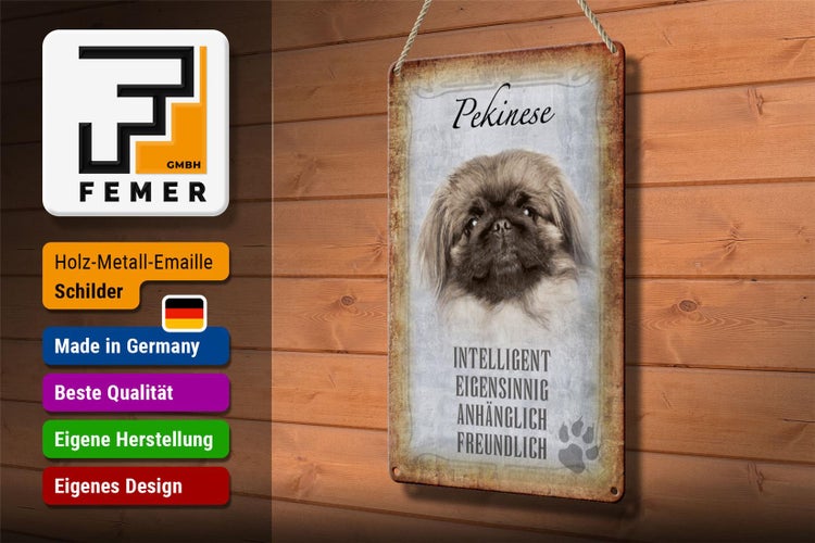 Blechschild Spruch 20x30cm Pekinese Hund Schild