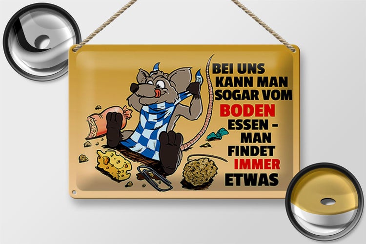 Blechschild Spruch 30x20cm Vom Boden essen man findet etwas