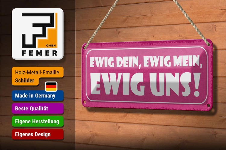 Blechschild Spruch 27x10cm ewig dein ewig mein ewig uns Dekoration