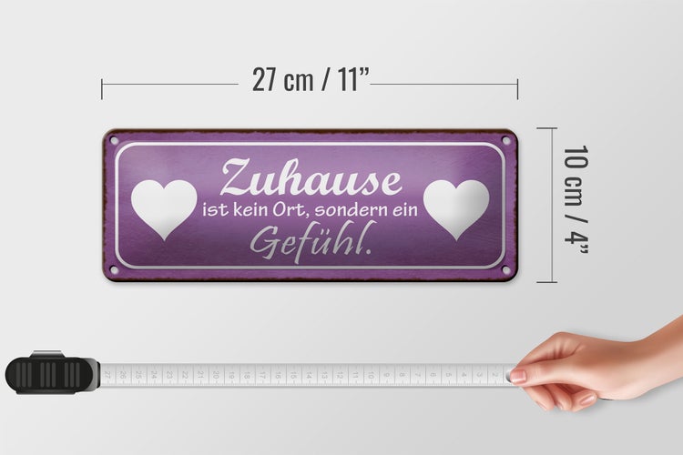 Blechschild Spruch 27x10cm Zuhause kein Ort sondern Gefühl Dekoration