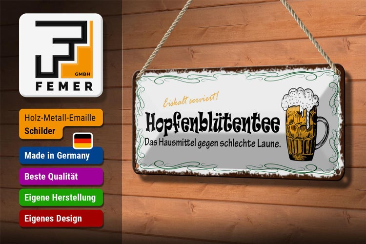 Blechschild Spruch 27x10cm Bier Hopfenblütentee Hausmittel Dekoration