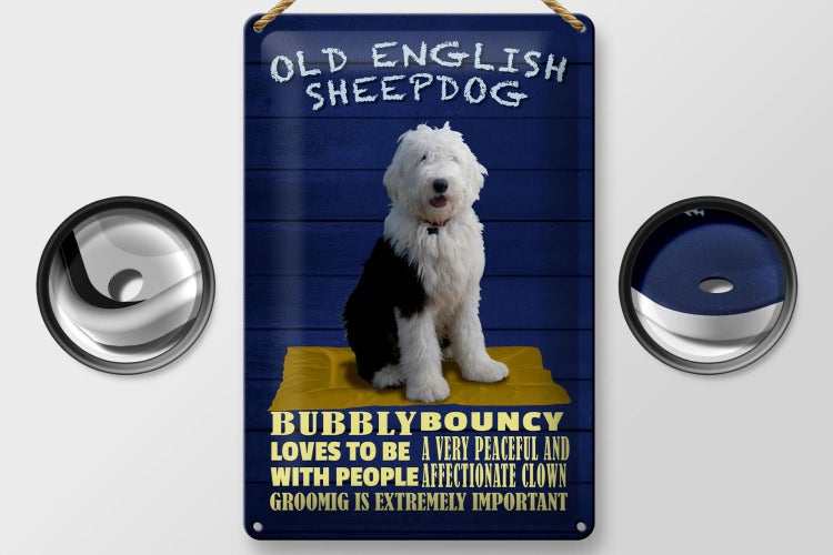 Blechschild Spruch 20x30cm Old English Sheepdog Hund bubbly