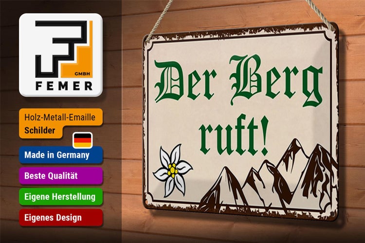 Blechschild Spruch 30x20cm Der Berg ruft Wanddeko
