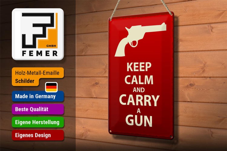 Blechschild Spruch 20x30cm Keep Calm and carry a gun