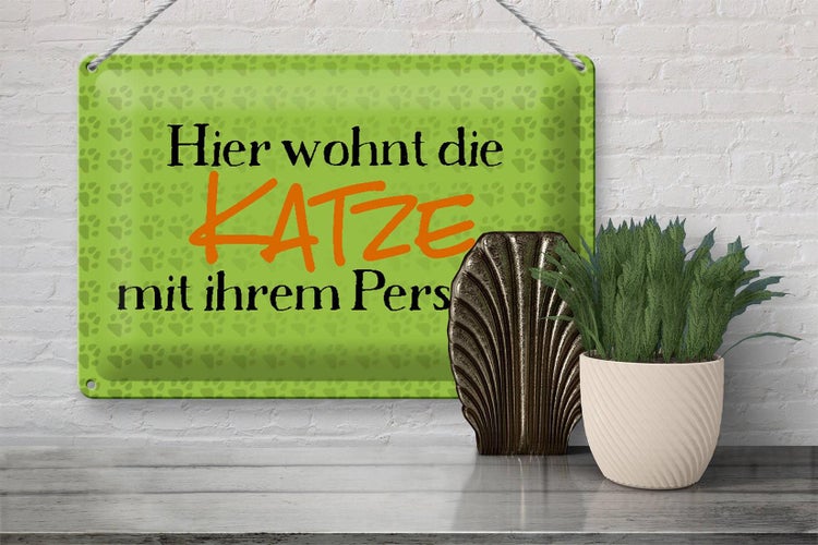 Blechschild Spruch 30x20cm hier wohnt Katze mit Personal