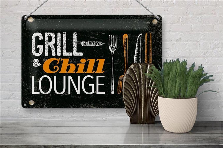 Blechschild Spruch Grill & Chill Lounge Grillen 30x20cm
