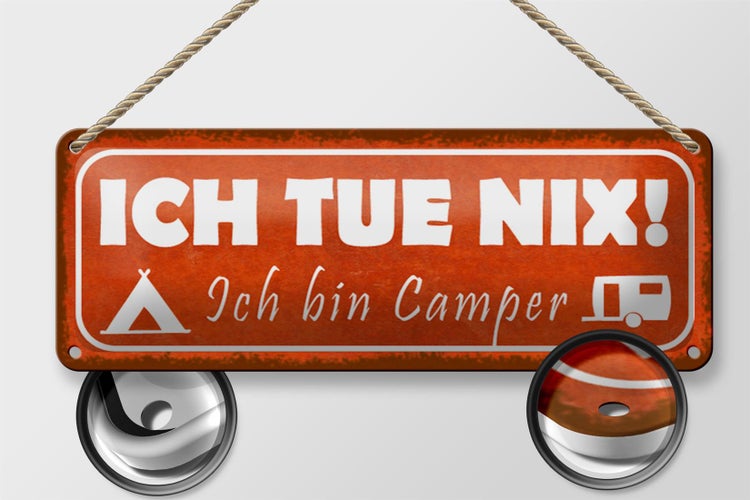 Blechschild Spruch 27x10cm ich tue nix ich bin Camper Dekoration