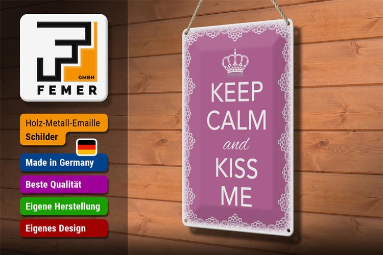 Blechschild Spruch 20x30cm Keep Calm and kiss me Krone