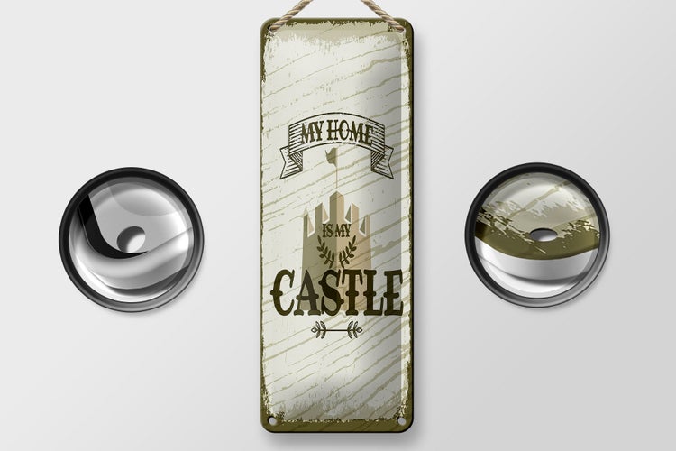 Blechschild Spruch My home is my Castle Schloss 10x27cm Dekoration