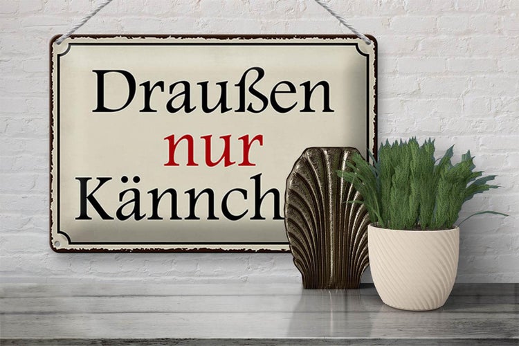 Blechschild Spruch 30x20cm draußen nur Kännchen Cafe