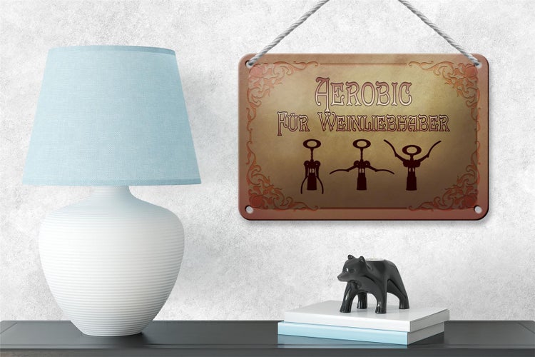 Blechschild Wein 18x12cm Aerobics für Weinliebhaber