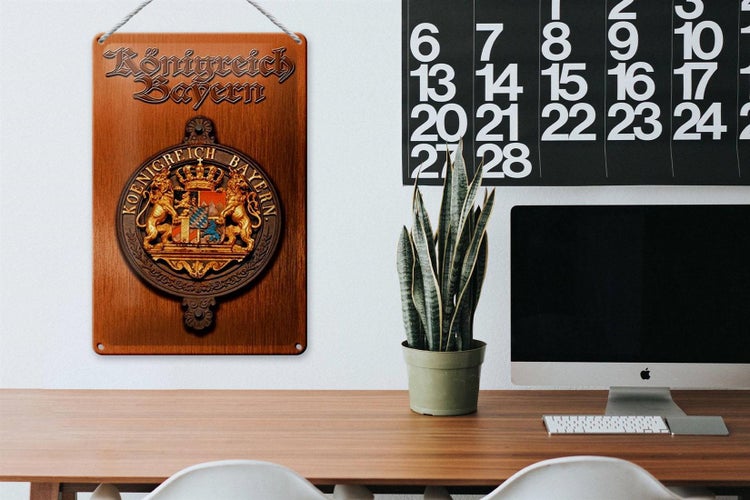 Blechschild Spruch 20x30cm Königreich Bayern Wappen