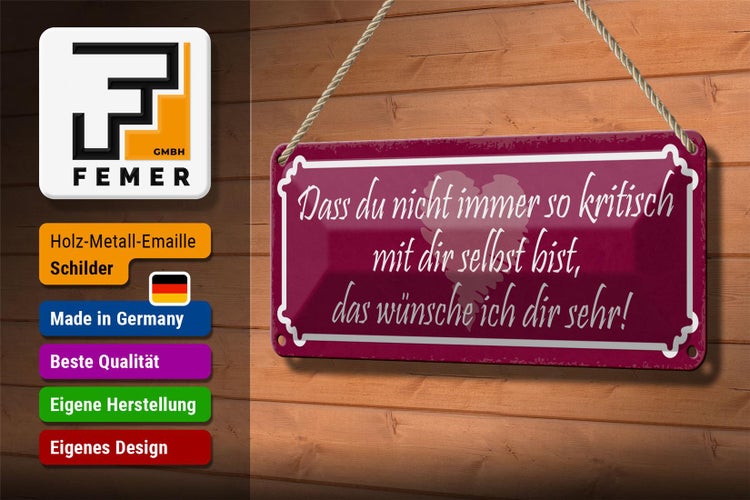 Blechschild Spruch 27x10cm nicht so kritisch mit dir selbst Dekoration