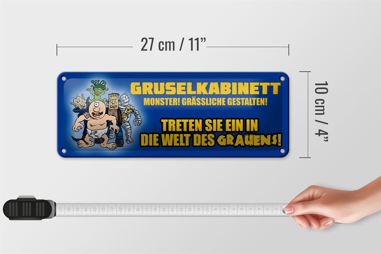Blechschild Spruch 27x10cm Gruselkabinett Welt des Grausens Dekoration