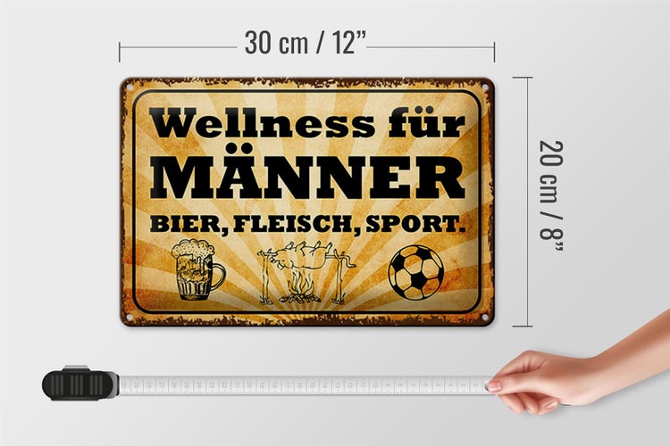 Blechschild Spruch 30x20cm Wellness Männer Bier Fleisch