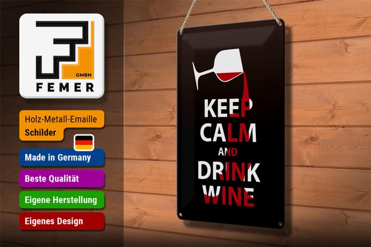 Metallschild mit dem Aufdruck Keep Calm and Drink Wine