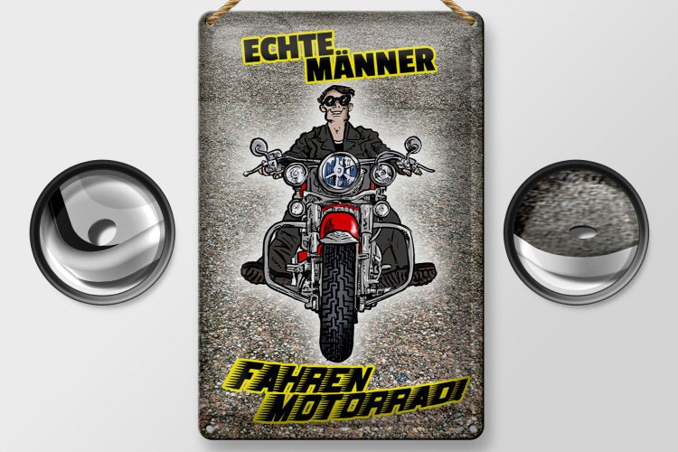 Blechschild Spruch 20x30cm Echte Männer fahren Motorrad