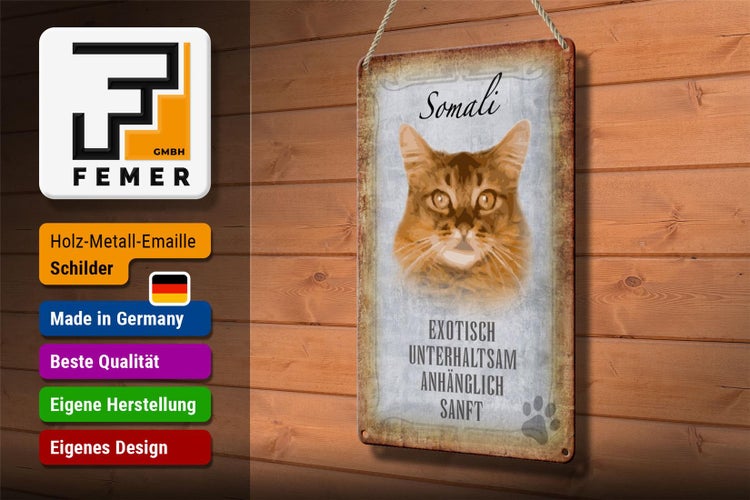Blechschild Spruch 20x30cm Somali Katze Schild deko