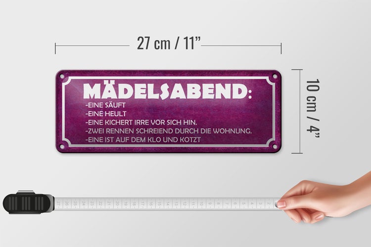 Blechschild Spruch 27x10cm Mädelsabend eine säuft heult Dekoration