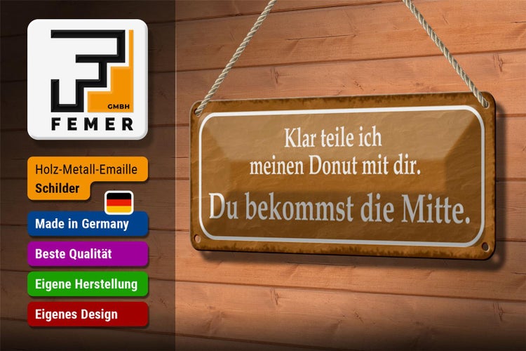 Blechschild Spruch 27x10cm klar teile ich meinen Donut mit Dekoration