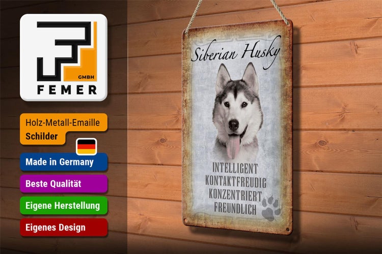 Blechschild Spruch 20x30cm Siberian Husky Hund Schild