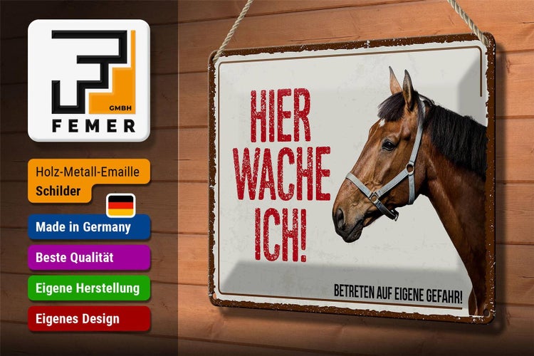 Blechschild Spruch 30x20cm Pferd hier wache ich eigene Gefahr