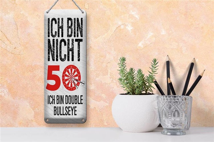 Blechschild Spruch Dart bin nicht 50 Double Bullseye 10x27cm