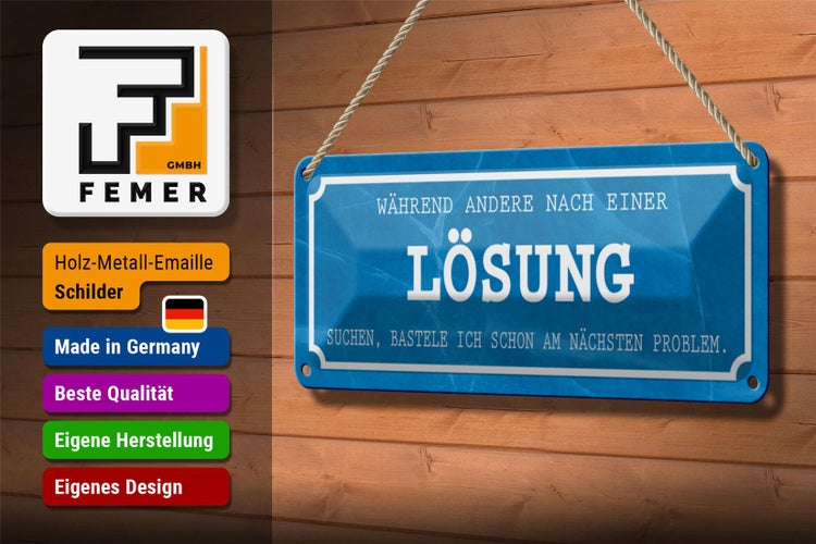 Blechschild Spruch 27x10cm während andere Lösung suchen Dekoration