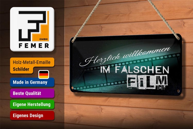 Blechschild Spruch 27x10 cm Herzlich willkommen im falschen Film Dekoration