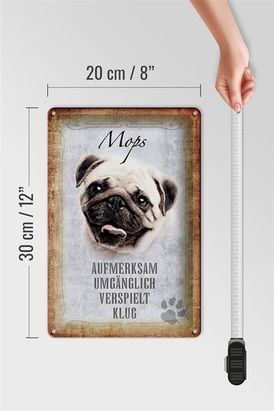 Blechschild Spruch 20x30cm Mops Hund Schild