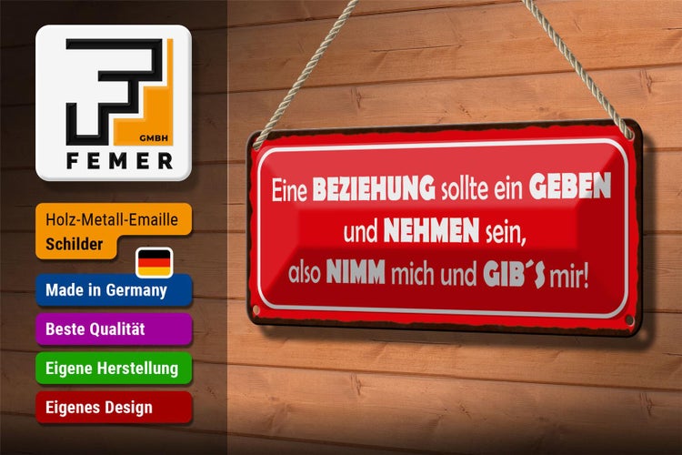 Blechschild Spruch 27x10cm Beziehung geben nehmen nimm mich Dekoration