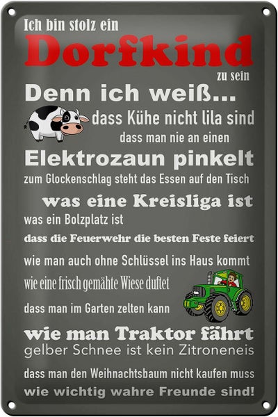 Blechschild Spruch 20x30cm ich bin stolz Dorfkind zu sein