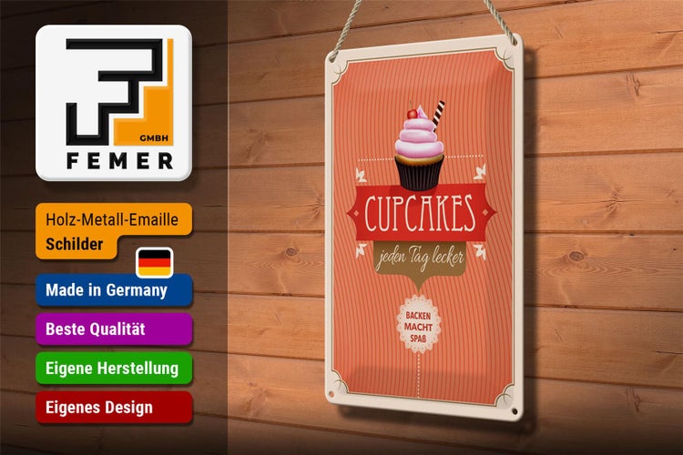 Blechschild Spruch 20x30cm Cupcakes jeden Tag lecker