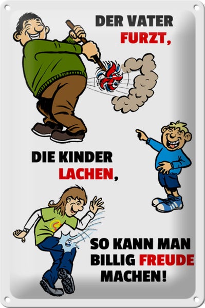Blechschild Spruch 20x30cm Vater furzt Kinder lachen