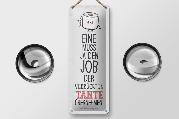Blechschild Spruch Eine muss Job der Tante übernehmen 10x27cm
