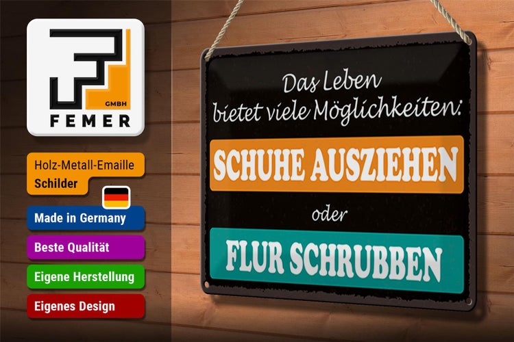 Blechschild Spruch 30x20cm Schuhe ausziehen Flur schrubben