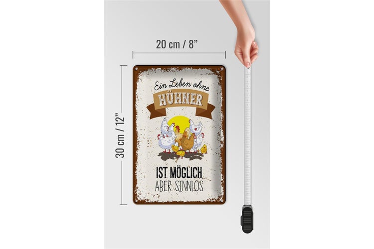 Blechschild Spruch Leben ohne Hühner sinnlos 20x30cm