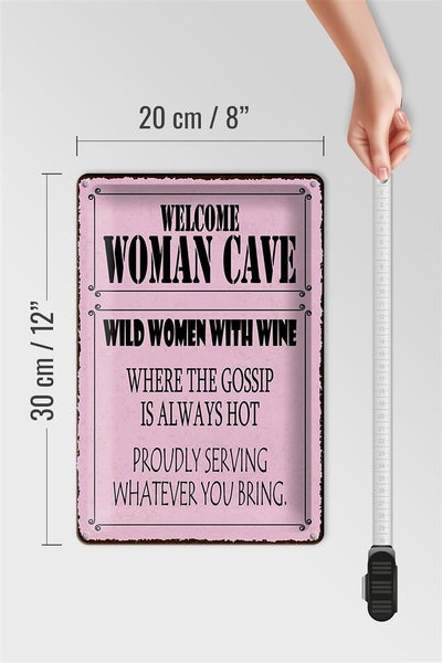 Blechschild Spruch 20x30cm welcome woman cave wild women Wine