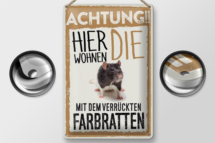 Blechschild Spruch 20x30cm Achtung hier Farbratten