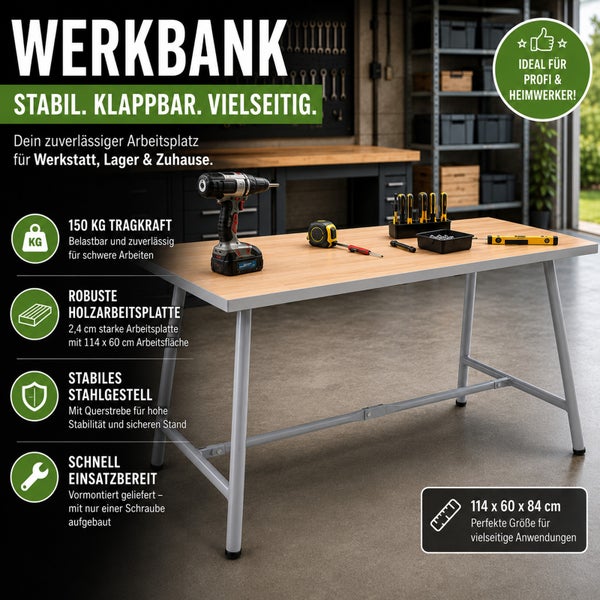 Klappbare Werkbank mit Holzarbeitsplatte und Stahlgestell. Maße 114 mal 60 mal 84 Zentimeter. Tragkraft 150 Kilogramm.