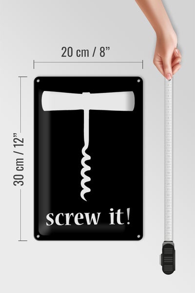 Blechschild Alkohol 20x30cm Wein Korkenzieher screw it