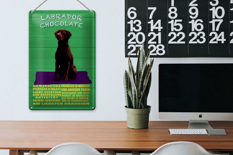 Blechschild Spruch 20x30cm Labrador Chocolate Hund