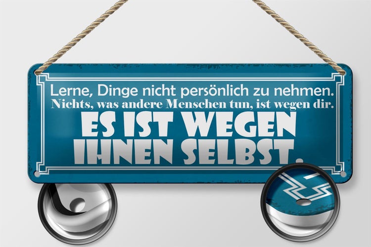 Blechschild Spruch 27x10cm lerne Dinge nicht persönlich Dekoration