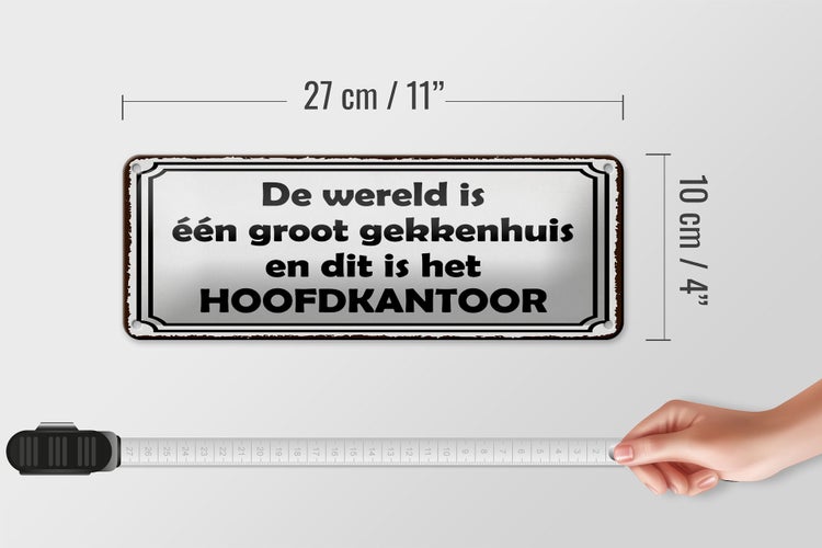Blechschild Spruch 27x10 cm De wereld is één groot gekkenhuis Dekoration