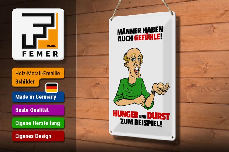 Blechschild Spruch 20x30cm Männer haben auch Gefühle