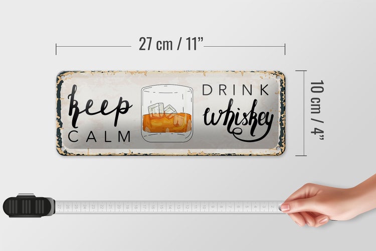 Blechschild Spruch Keep Calm Drink Whisky 27x10cm