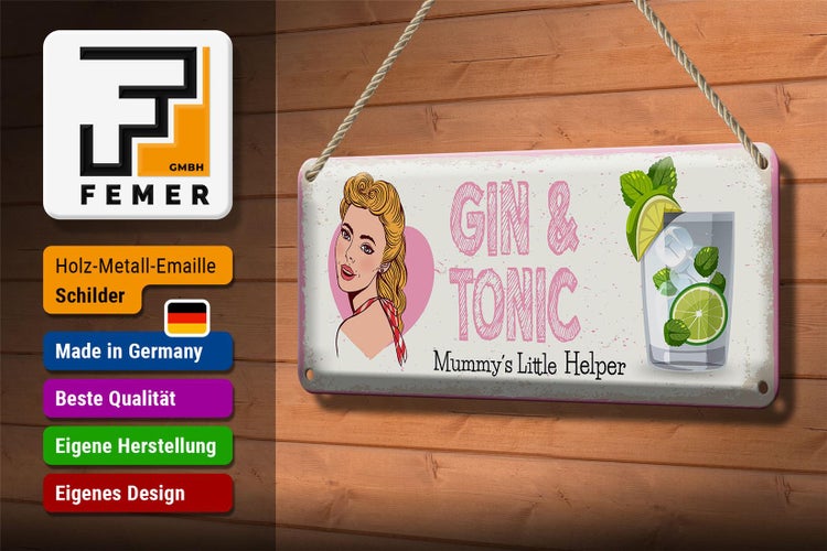Blechschild Spruch Gin & Tonic Mummy`s little Helper 27x10cm
